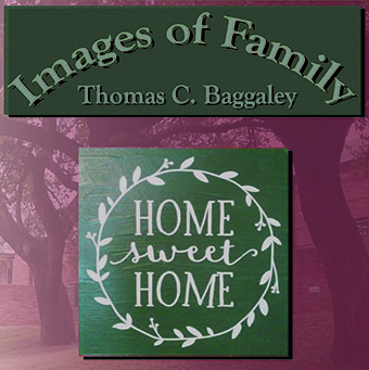 Latest Release by Thomas C. Baggaley - Images of Family